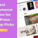 Best eCommerce Theme for WordPress
