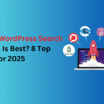 Which WordPress Search Plugins Is Best? 8 Top Tools for 2025