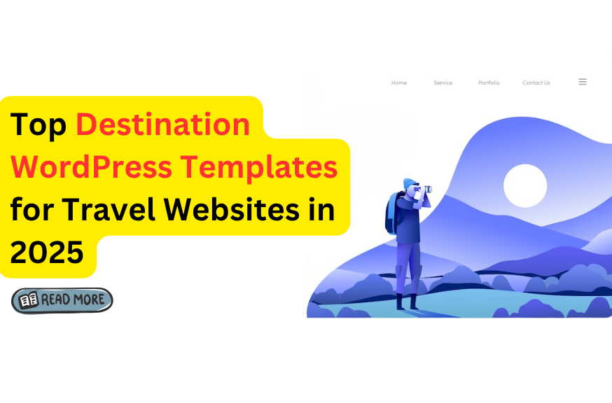 Top Destination WordPress Templates for Travel Websites in 2025
