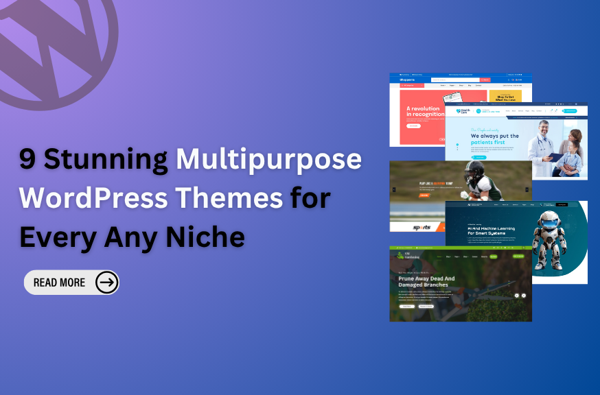 9 Stunning Multipurpose WordPress Themes for Every Niche